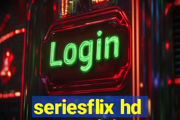 seriesflix hd